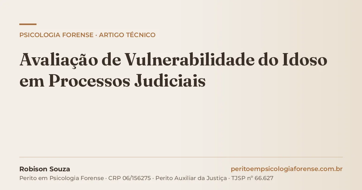 Avaliação de Vulnerabilidade do Idoso em Processos Judiciais