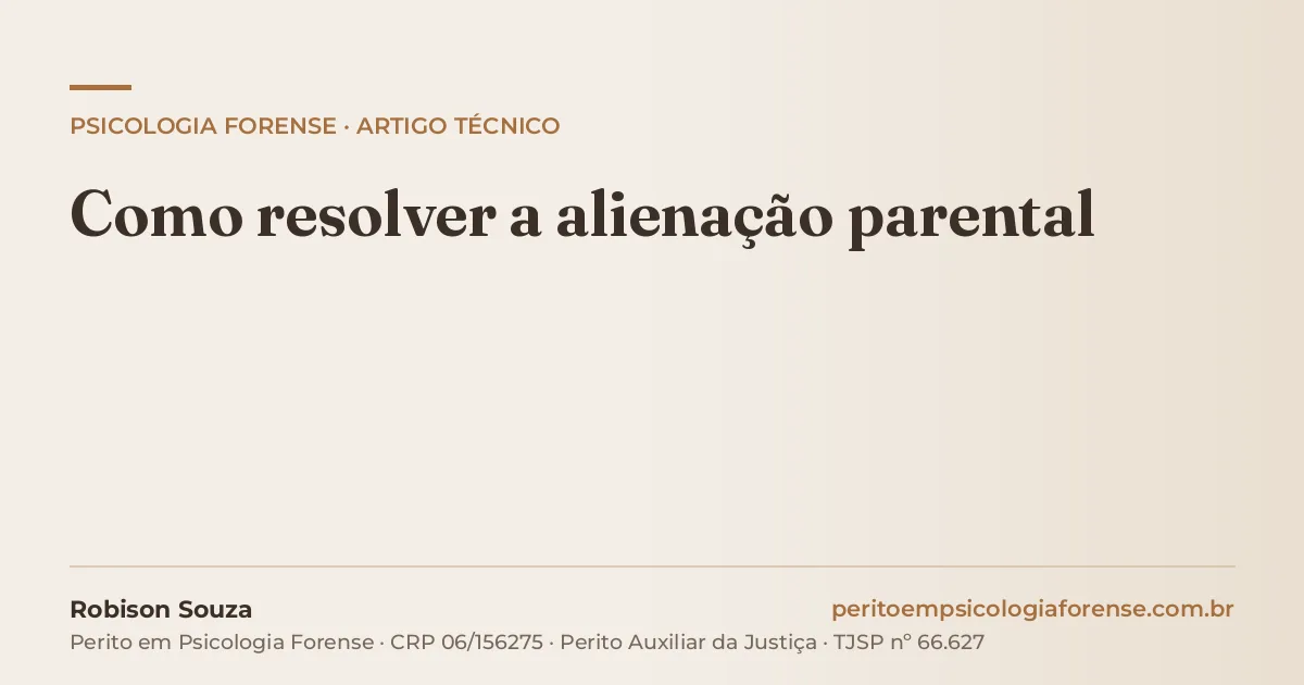 Como resolver a alienação parental