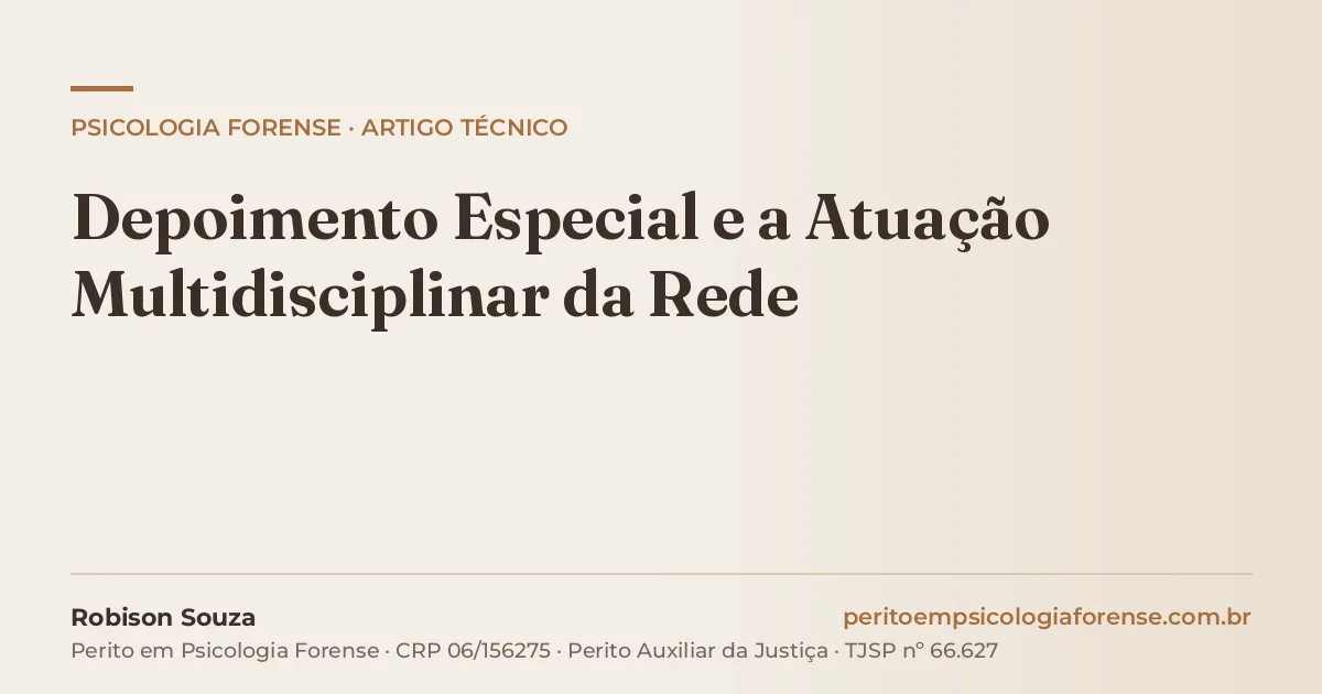 Depoimento Especial e a Atuação Multidisciplinar da Rede