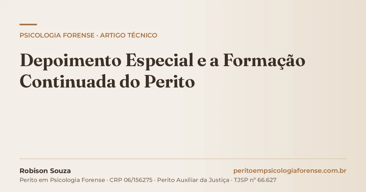 Depoimento Especial e a Formação Continuada do Perito