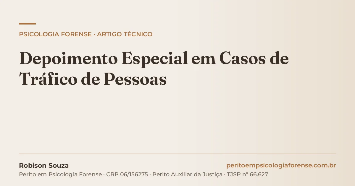 Depoimento Especial em Casos de Tráfico de Pessoas