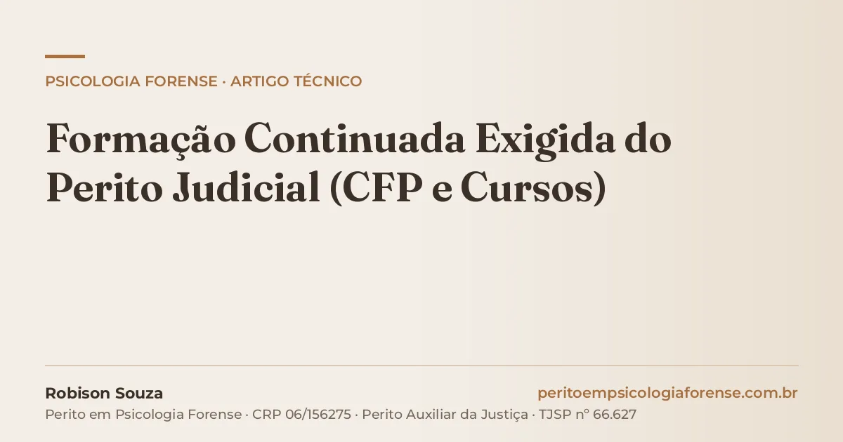 Formação Continuada Exigida do Perito Judicial (CFP e Cursos)
