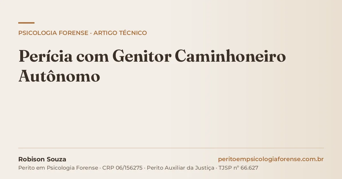 Perícia com Genitor Caminhoneiro Autônomo