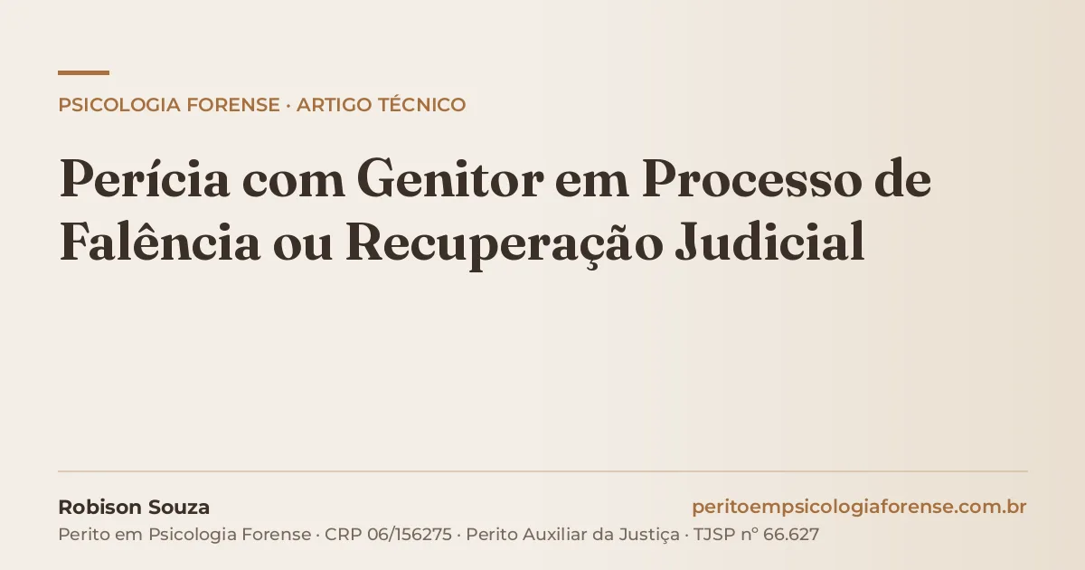Perícia com Genitor em Processo de Falência ou Recuperação Judicial
