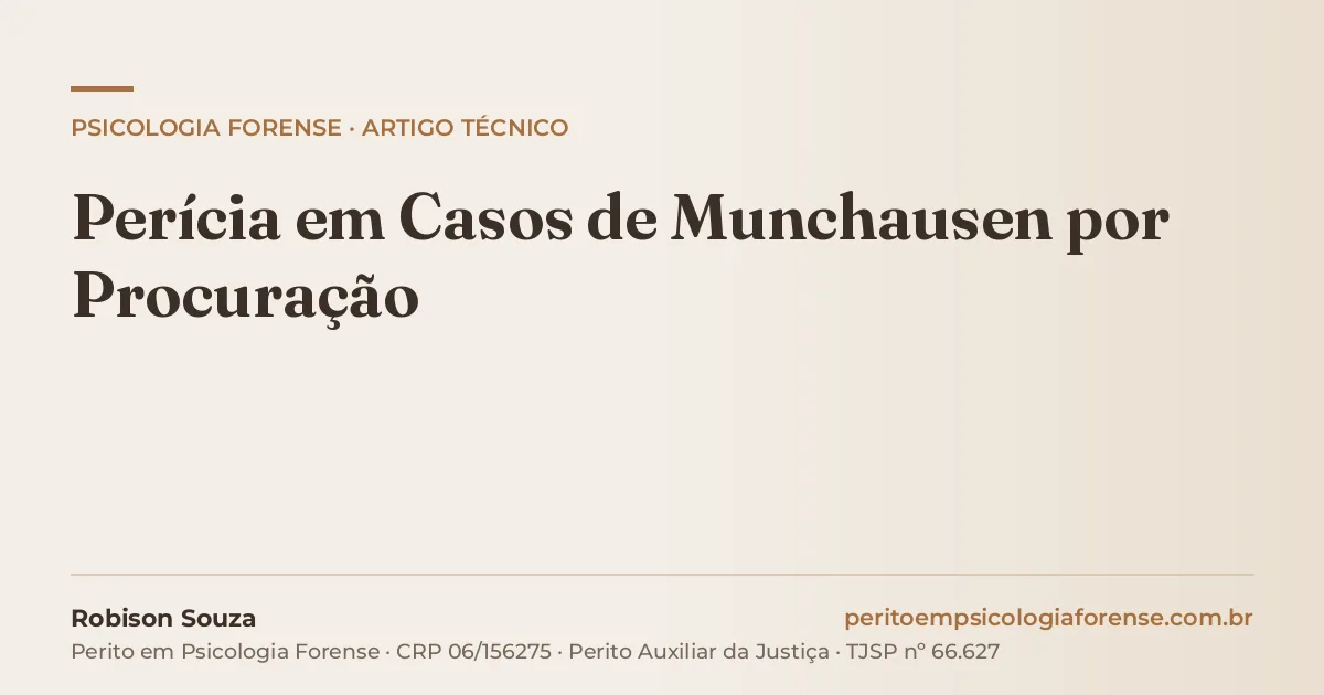 Perícia em Casos de Munchausen por Procuração