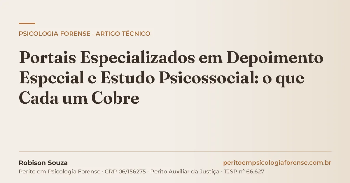 Portais Especializados em Depoimento Especial e Estudo Psicossocial: o que Cada um Cobre