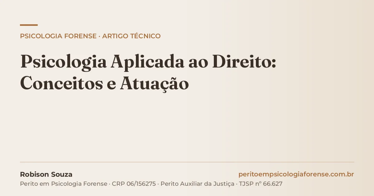 Psicologia Aplicada ao Direito: Conceitos e Atuação