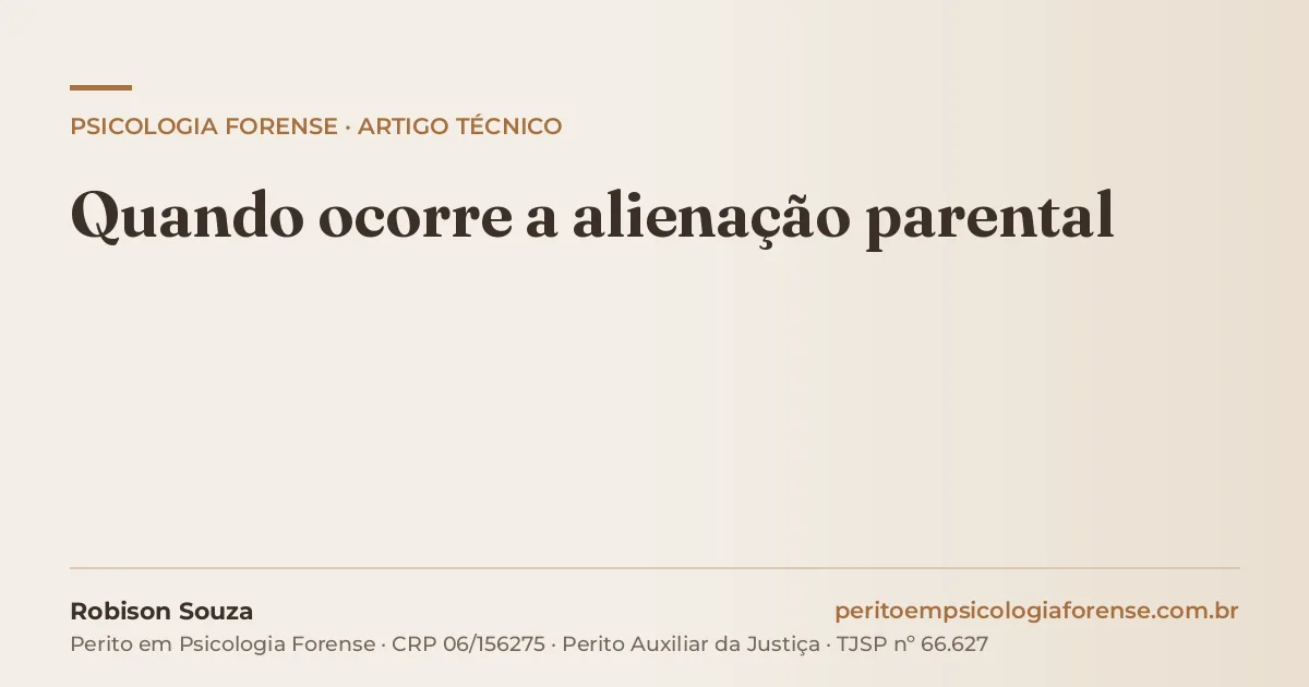Quando ocorre a alienação parental