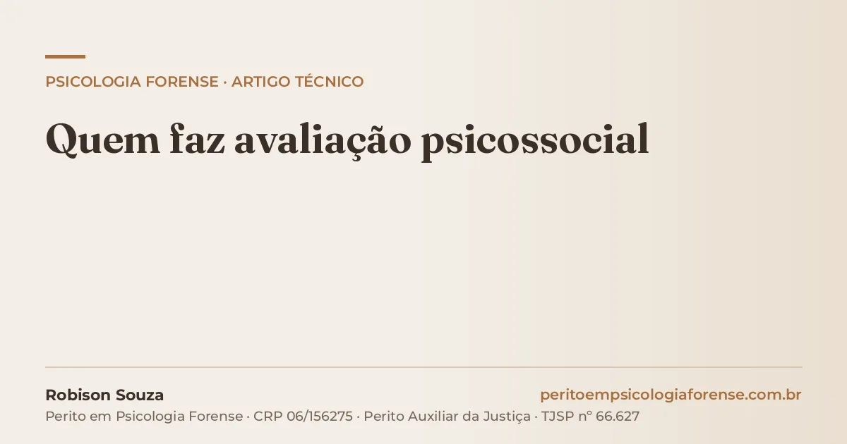 Quem faz avaliação psicossocial