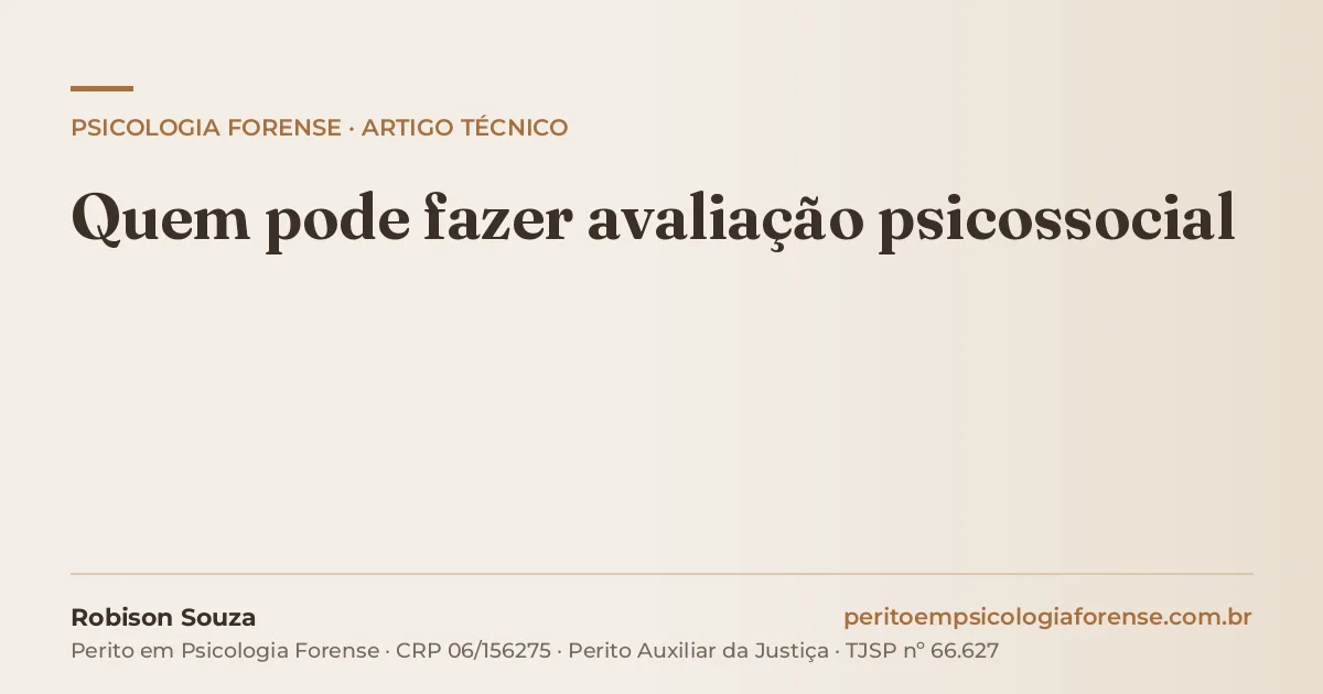 Quem pode fazer avaliação psicossocial